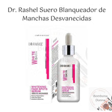 Cargar imagen en el visor de la galería, SERUM ANTIMANCHAS DR. RASHEL
